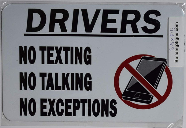 Driver NO Texting NO Talking NO Exception Driver NO Texting NO Talking NO Exception