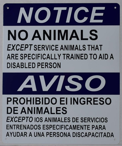 Notice NO Animals Allowed Service Animals ONLY Sign with English & Spanish Text Sign Notice NO Animals Allowed Service Animals ONLY Sign with English & Spanish Text Sign
