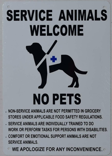 Service Animals Welcome NO Pets Sign Service Animals Welcome NO Pets Sign