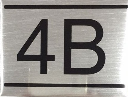 APARTMENT NUMBER -4B -BRUSHED ALUMINUM