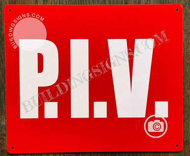 Pvis Sign P.I.V. Sign -Post Indicator Valve Sign