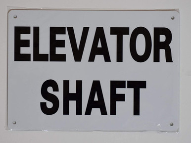 Elevator Shaft Sign (Aluminium Reflective, White 7x10)