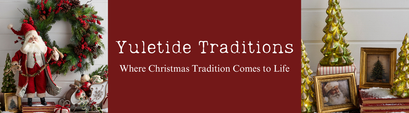 Yuletide Traditions