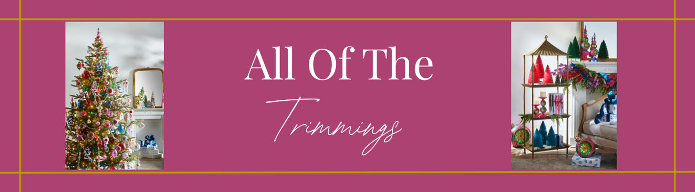 All the Trimmings Tree All the Trimmings Tree