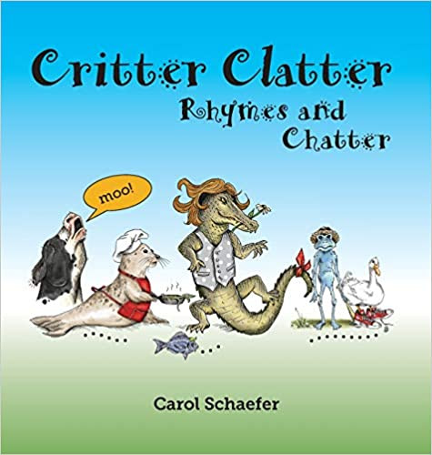 Critter Clatter, Rhymes and Chatter