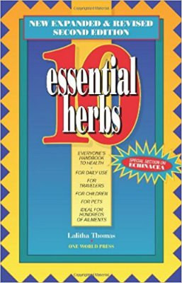 10 Essential Herbs: Everyone's Handbook to Health