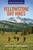 A Ranger's Guide to Yellowstone Day Hikes