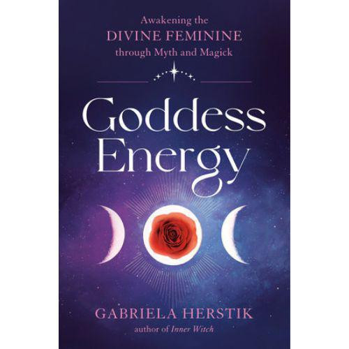 Goddess Energy | Gabriela Herstik
