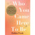 Who You Came Here to Be | Debbie Frank