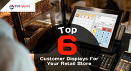 Top 6 Customer Displays For Your Retail Store Top 6 Customer Displays For Your Retail Store