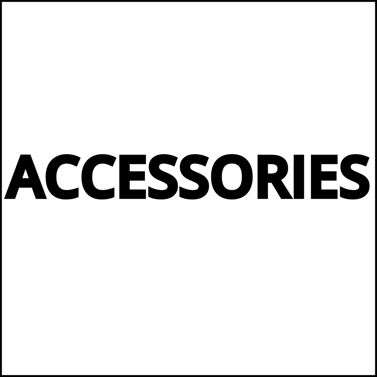 ACCESSORIES