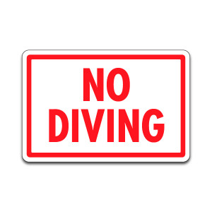 Pool Sign - "No Diving" Red (18"x12")