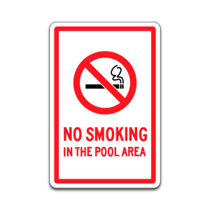 Pool Sign - "No Smoking In Pool Area" (12"x18")