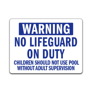 Pool Sign - "Warning: No Lifeguard On Duty" Texas (24"x18")