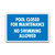 Pool Sign - "Pool Closed For Maintenance" No Swimming (18"x12")