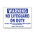 Pool Sign - "Warning: No Lifeguard On Duty" Standard (24"x18")