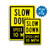 Traffic Sign - "Slow Down - Speed Limit 10MPH"
