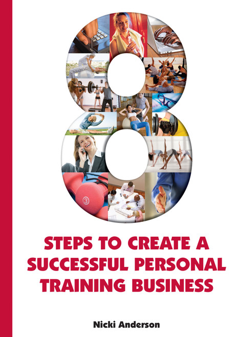 Eight Steps to Create a Successful Personal Training Business