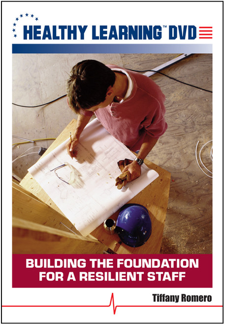 Building the Foundation for a Resilient Staff