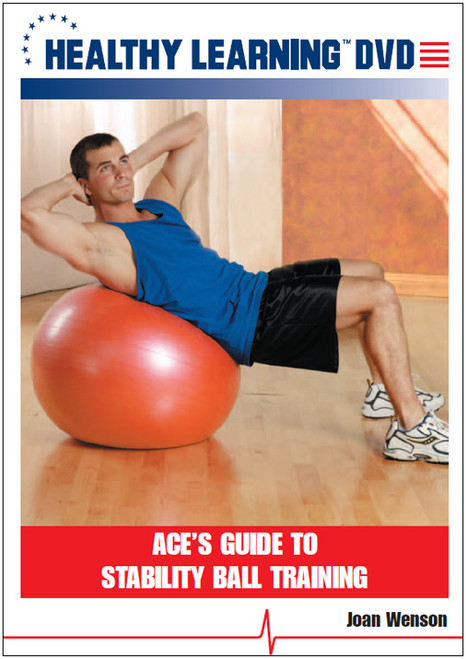 ACE`s Guide to Stability Ball Training