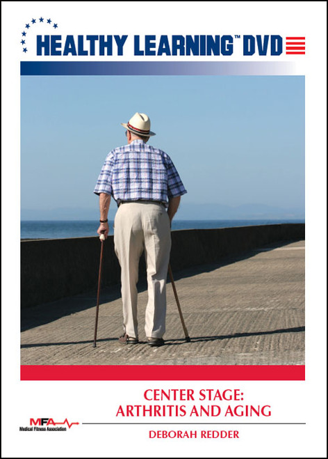 Center Stage: Arthritis and Aging