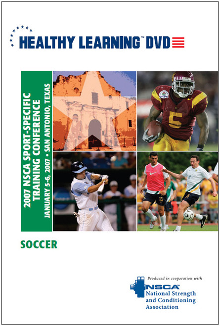 2007 NSCA Sport-Specific Training Conference / Soccer