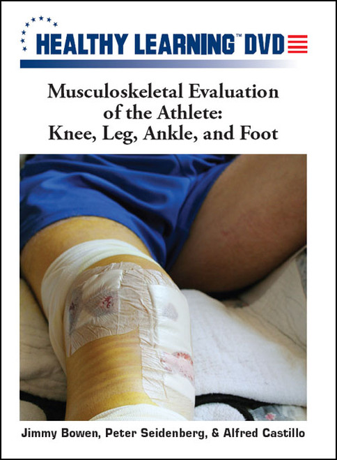 Musculoskeletal Evaluation of the Athlete: Knee, Leg, Ankle, and Foot