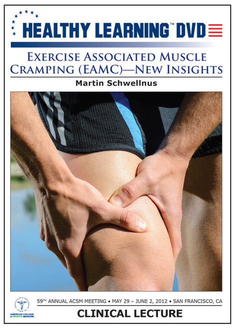 Exercise Associated Muscle Cramping (EAMC)-New Insights