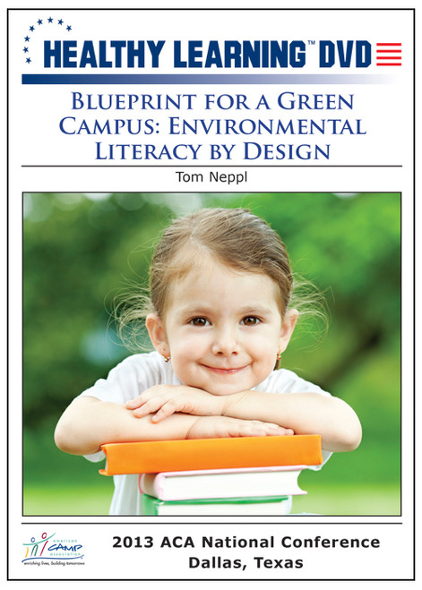 Blueprint for a Green Campus: Environmental Literacy by Design