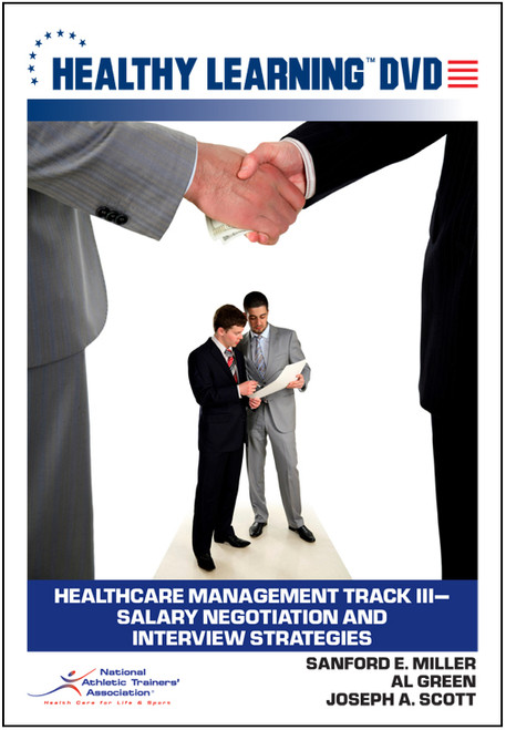 Healthcare Management Track III-Salary Negotiation and Interview Strategies