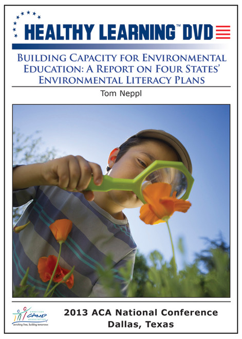 Building Capacity for Environmental Education: A Report on Four States' Environmental Literacy Plans