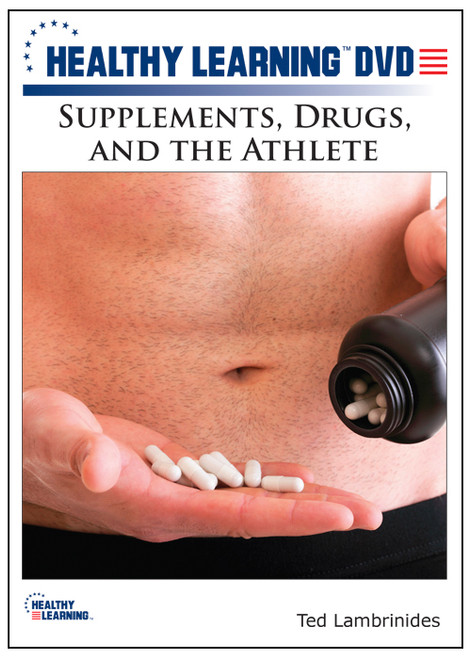Supplements, Drugs, and the Athlete
