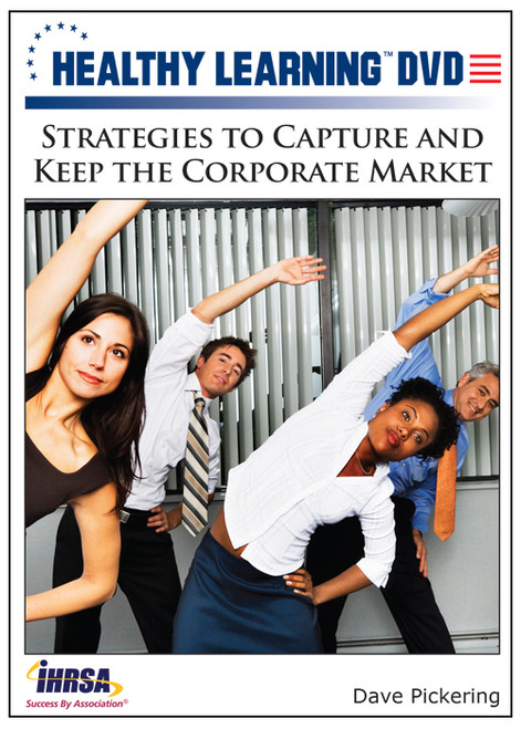 Strategies to Capture and Keep the Corporate Market