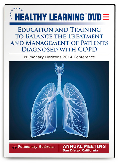 Education and Training to Balance the Treatment and Management of Patients Diagnosed with COPD