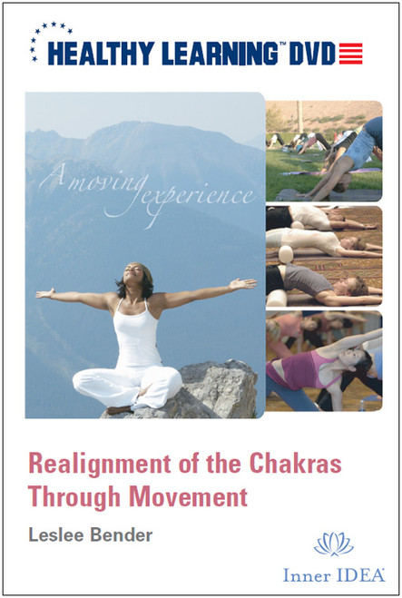 Realignment of the Chakras Through Movement