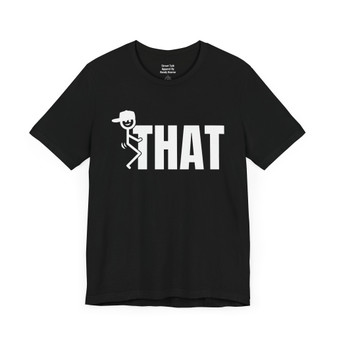 Fuck That T-Shirt