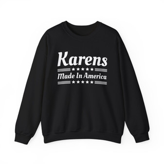Karen Made In America Sweatshirt