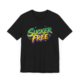 Sucker Free -T-Shirt