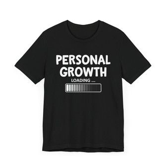 Personal Growth Loading -T-shirt