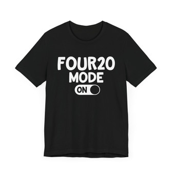 Four 20 Mode On -T-shirt