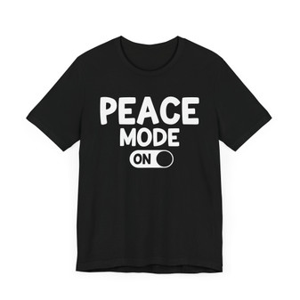 Peace Mode On T-shirt