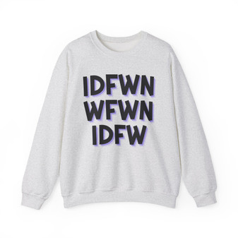 IDFWNWFWNIDFW - Sweatshirt