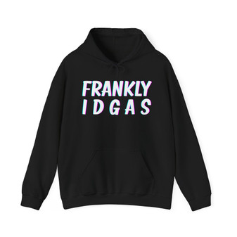 Frankly IDGAS -Hoodie