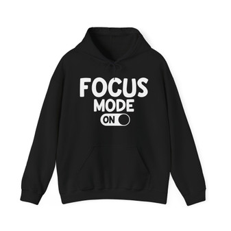 Focus Mode On -Hoodie