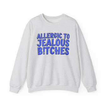 Allergic To Jealous Bitches - Sweatshirt (blue print)