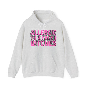 Allergic To 2 Faced Bitches - Hoodie (Pink Print)