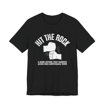 Hit The Rock T-shirt