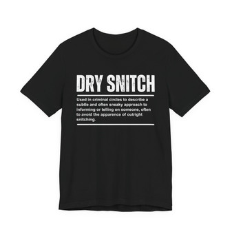 Dry Snitch T-shirt