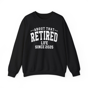 About That    Life Since (Customize Date) - Sweatshirt