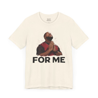 Pray For Me T-shirt